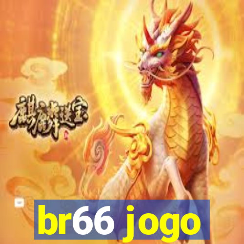 br66 jogo