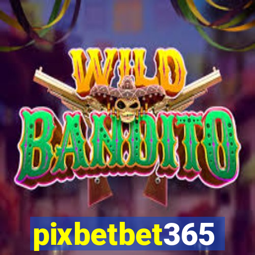 pixbetbet365