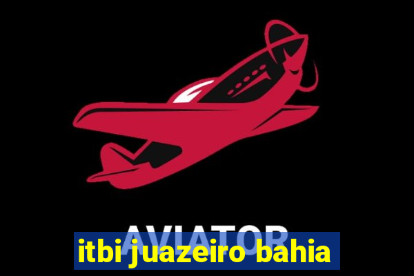 itbi juazeiro bahia