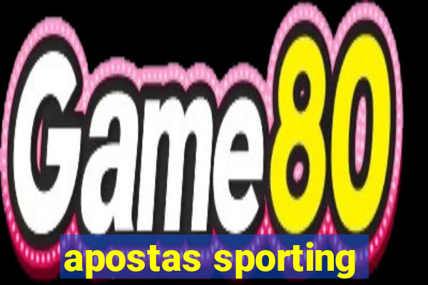 apostas sporting