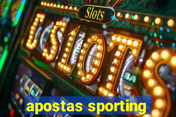 apostas sporting