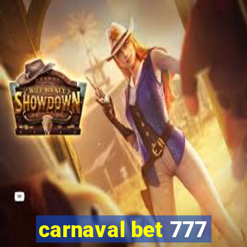 carnaval bet 777