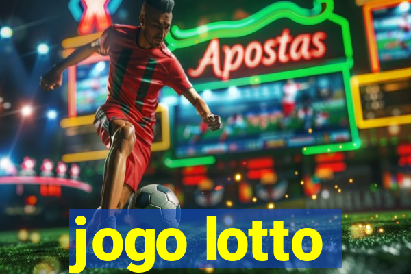 jogo lotto