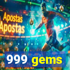 999 gems