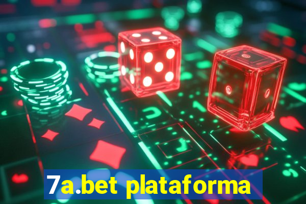 7a.bet plataforma