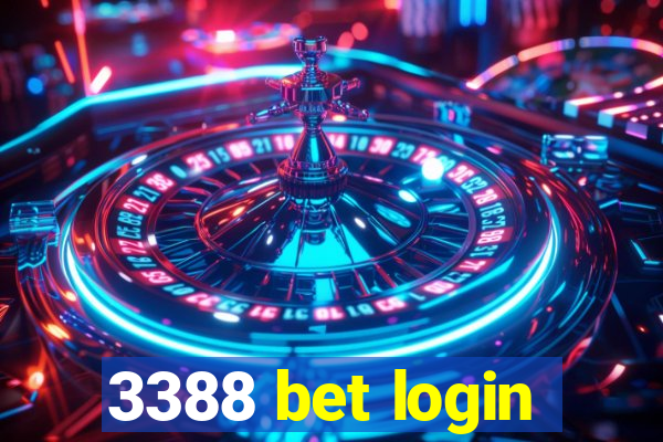 3388 bet login