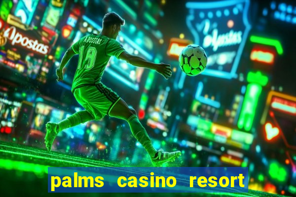 palms casino resort in las vegas