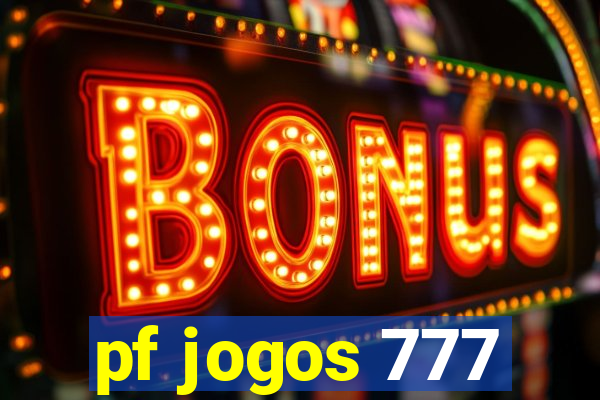 pf jogos 777