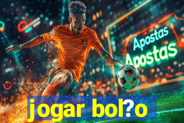 jogar bol?o