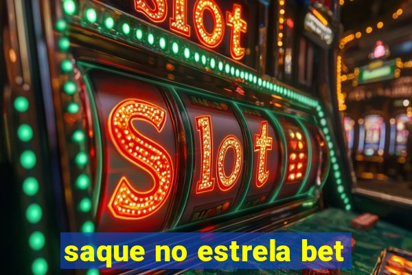 saque no estrela bet