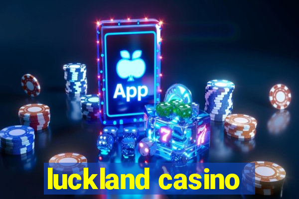 luckland casino