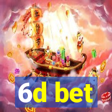 6d bet