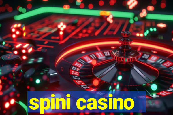 spini casino