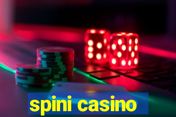 spini casino