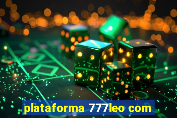 plataforma 777leo com