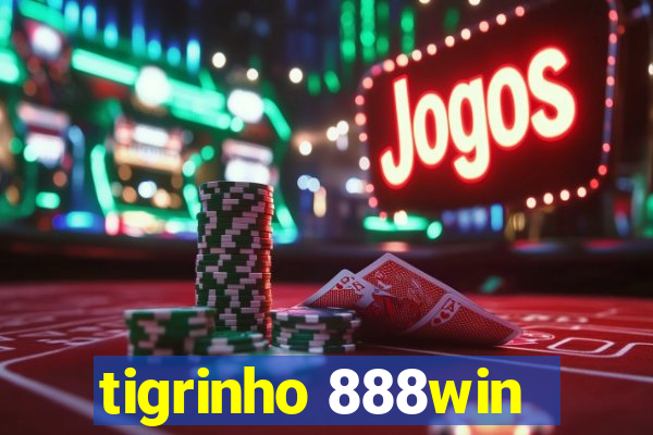 tigrinho 888win