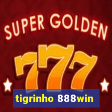 tigrinho 888win