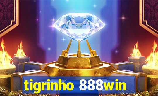 tigrinho 888win