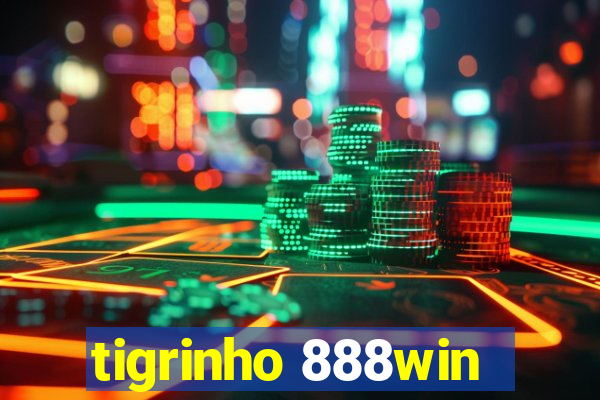 tigrinho 888win