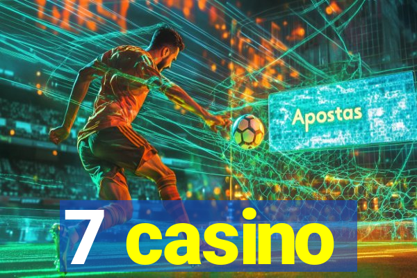 7 casino