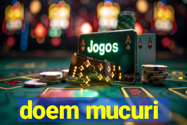 doem mucuri