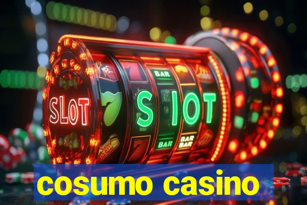 cosumo casino