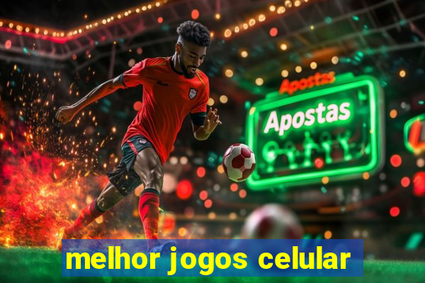 melhor jogos celular