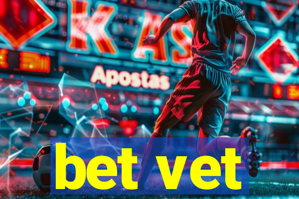 bet vet