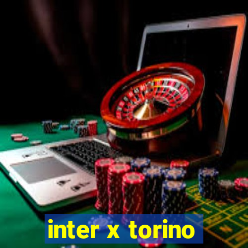 inter x torino