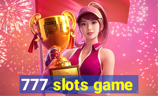 777 slots game