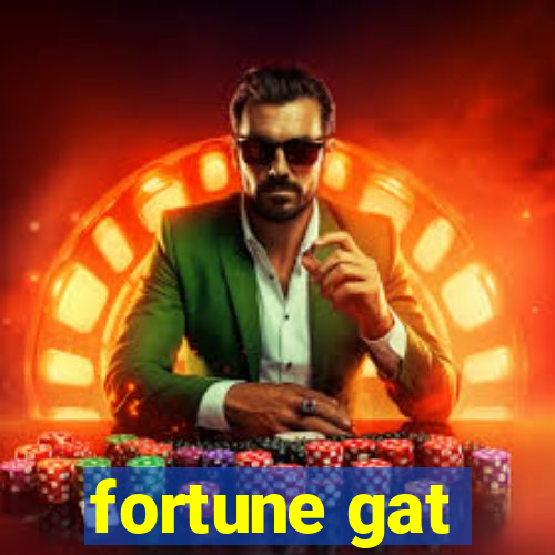 fortune gat