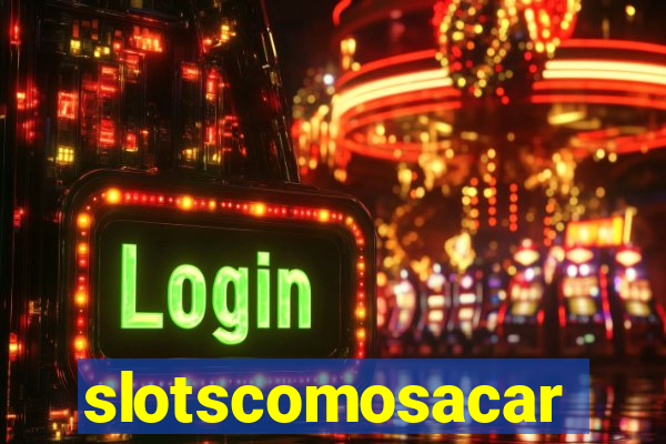 slotscomosacar