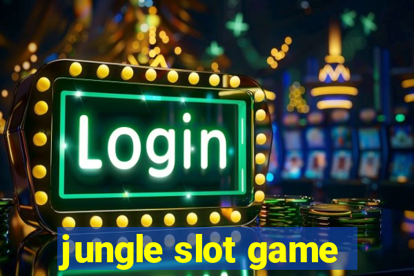 jungle slot game