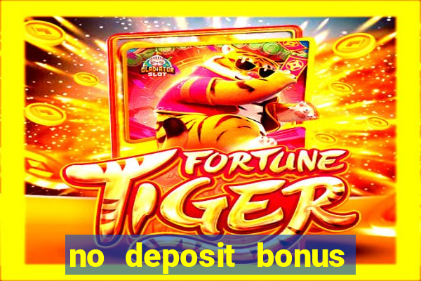 no deposit bonus codes for casinos