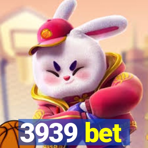 3939 bet