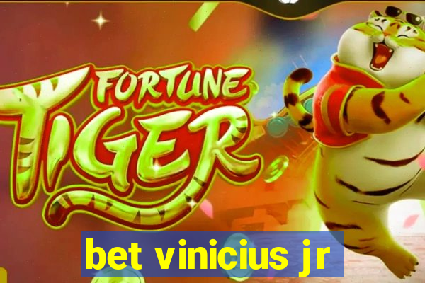 bet vinicius jr