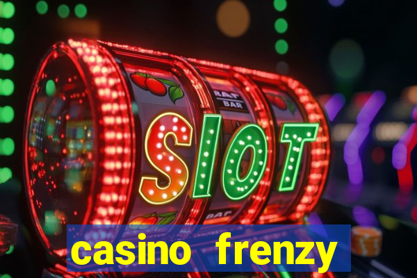 casino frenzy online real money gcash