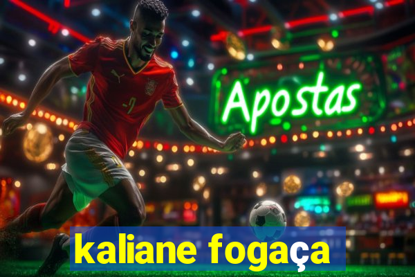 kaliane fogaça