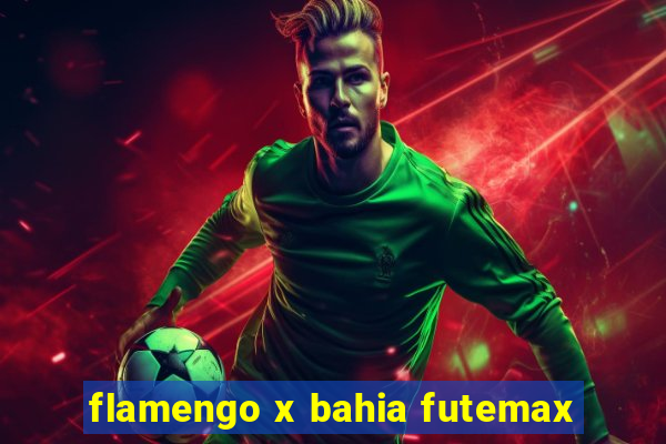 flamengo x bahia futemax