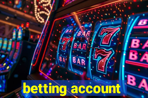 betting account