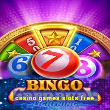 casino games slots free