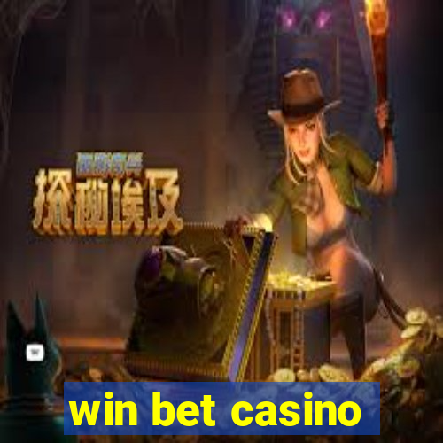 win bet casino