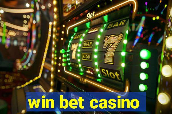 win bet casino