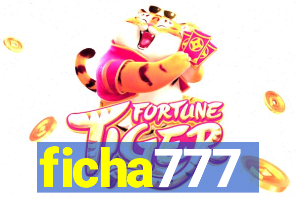 ficha777