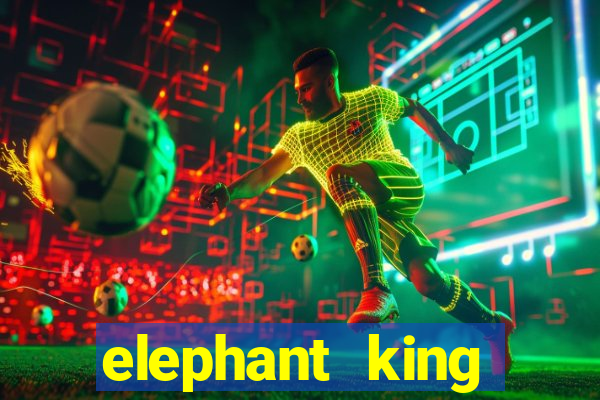 elephant king online slot