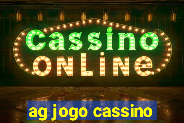 ag jogo cassino