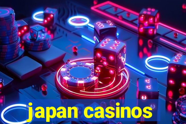 japan casinos