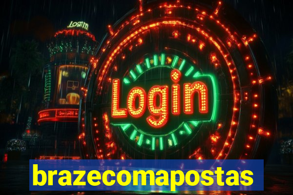 brazecomapostas