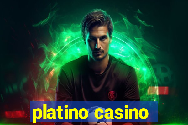 platino casino