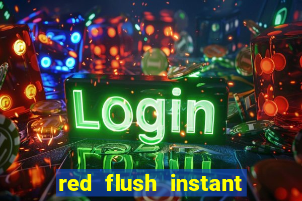 red flush instant play casino